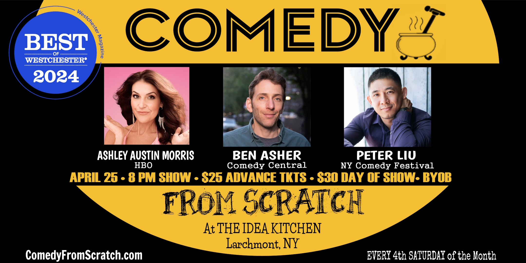 Show flyer featuring Ashley Austin Morris, Peter Liu and Ben Asher performing on Comedy From Scratch, at The Idea Kitchen, in Larchmont, NY