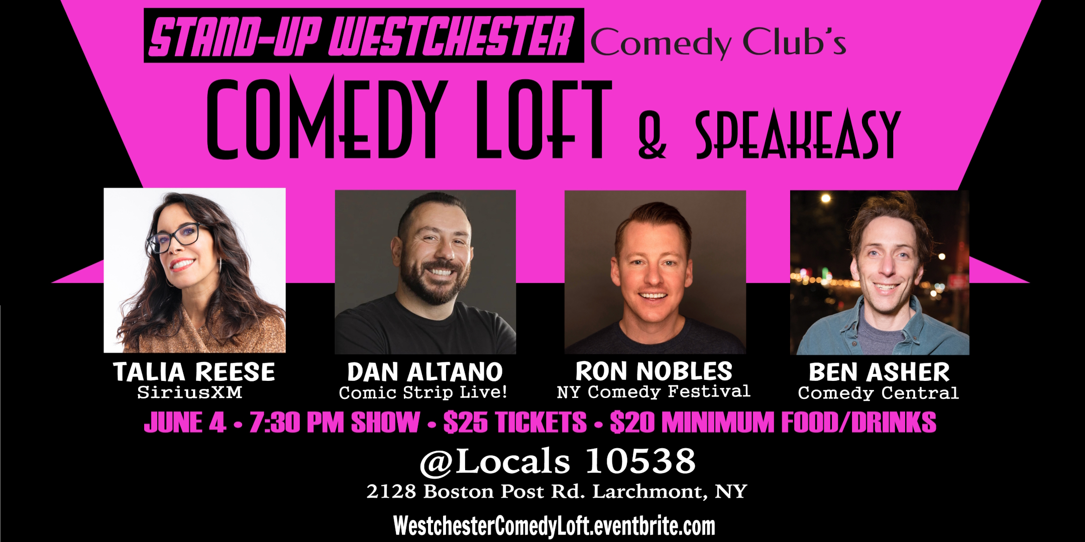 Show flyer featuring Talia Reese, Dan Altano, Ben Asher, and Ron Nobles performing on Westchester Comedy Loft, at Locals 10538, in Larchmont, NY