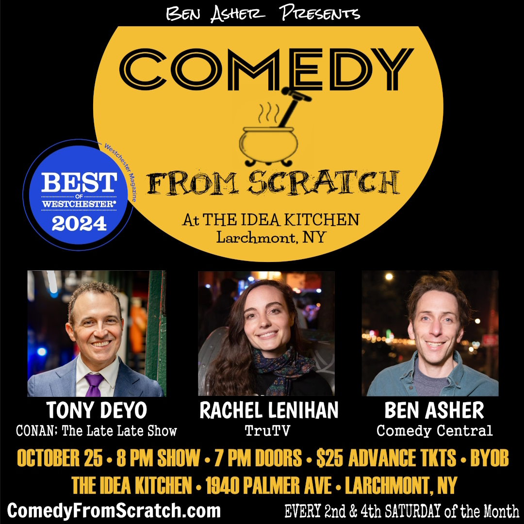 assets/images/flyers/Standup-Westchester-Comedy-From-Scratch-Best-of-Westchester-Comedy-Show-October-25-2025-IG-1080x1080-Tony-Deyo-Rachel-Lenihan-2.jpg
